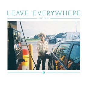 Leave Everywhere (Single)  album cover