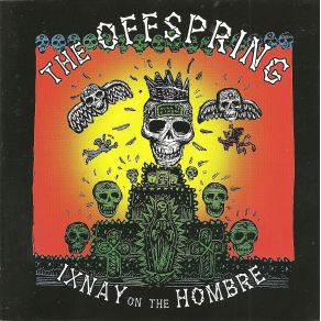 Ixnay On The Hombre album cover