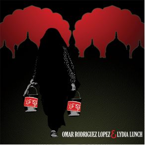 Omar Rodriguez Lopez And Lydia Lunch album cover