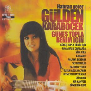 Hatıran Yeter & Güneş Topla Benim Için album cover