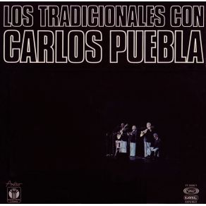Los Tradicionales Con Carlos Puebla album cover
