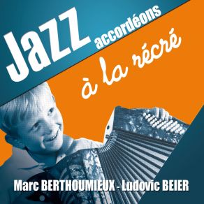 Jazz Accordéons À La Récré album cover