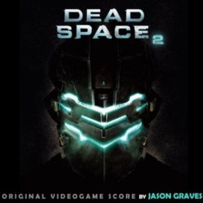 Dead Space 2 album cover