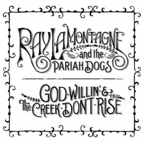 God Willin' & The Creek Don'T Rise album cover