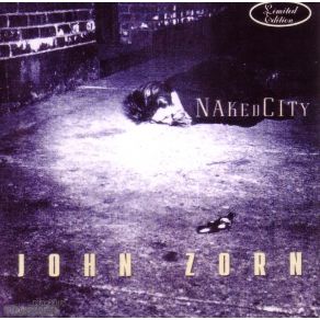 Naked City Live, Volume 1: Knitting Factory 1989 album cover
