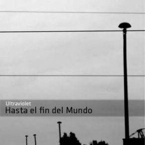 Hasta El Fin Del Mundo E. P album cover
