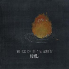 Have I Told You Lately That I Loathe You album cover