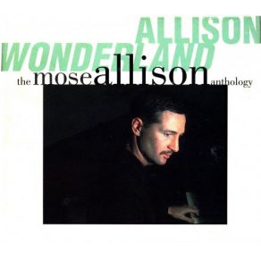 Allison Wonderland: The Mose Allison Anthology (CD2) album cover