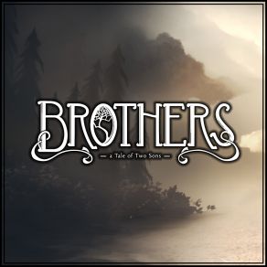 Brothers: A Tale Of Two Sons (CD1) album cover