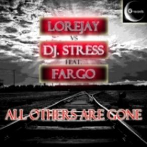 All Others Are Gone (Original Mix) (Single) album cover