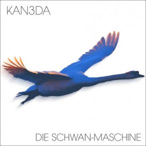 Die Schwan​-​Maschine album cover