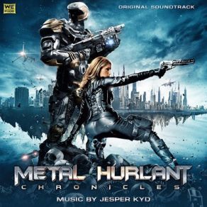 Metal Hurlant Chronicles (Original Soundtrack) album cover