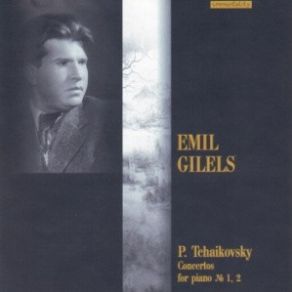 Tchaikovsky - Piano Concertos No. 1&2 Gilels album cover