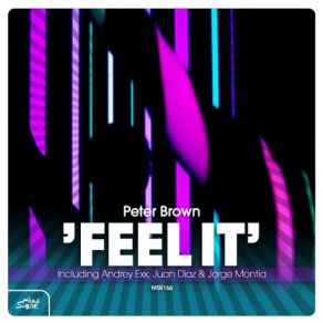 Feel It (Incl. Andrey Exx, Juan Diaz & Jorge Montia) album cover