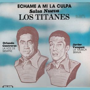 Echame A Mi La Culpa album cover