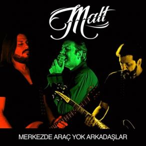 Merkezde Araç Yok Arkadaşlar album cover