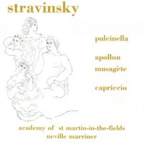Neville Marriner / Stravinsky: Pulcinella - Apollon Musagte - Capriccio album cover