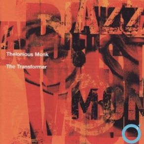 Monk The Transformer (CD2) album cover