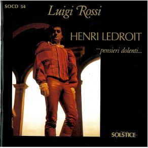 Luigi Rossi -... Pensieri Dolenti... - Henri Ledroit album cover