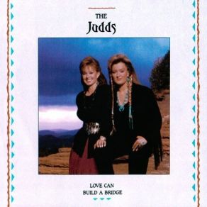 Love Can Build A Bridge album cover