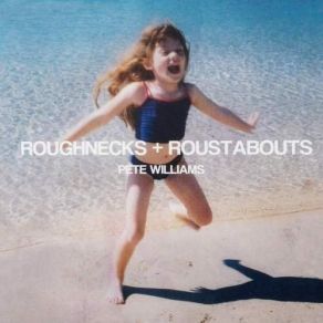 Roughnecks And Roustabouts album cover