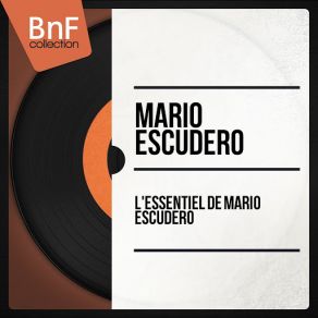L'essentiel De Mario Escudero (Mono Version) album cover