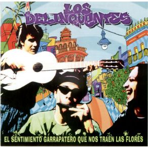 El Sentimiento Garrapatero Que Nos Traen Las Flores album cover