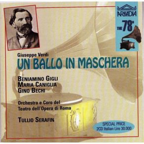 Verdi - Un Ballo In Maschera (Gigli, Caniglia, Bechi, Barbieri - Serafin, Roma, 1943) album cover