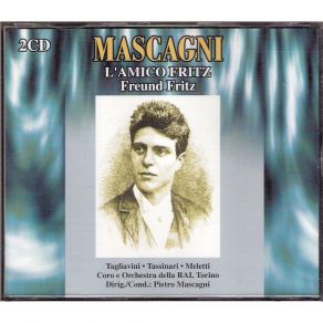 Mascagni - L'amico Fritz (Tassinari, Tagliavini, Pini, Meletti, Giannotti, Bersone - Mascagni 1942) album cover