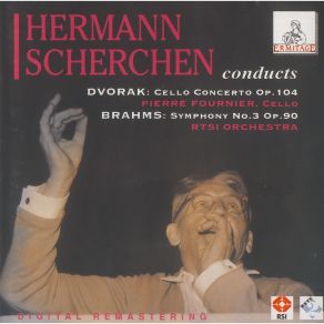 Dvorak - Cello Concerto; Brahms 3 (Scherchen) album cover