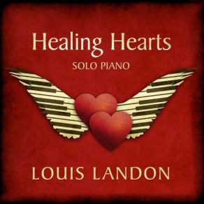Healing Hearts - Solo Piano album cover