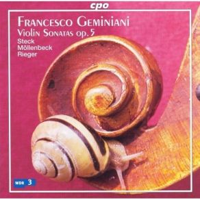 Geminiani. Violin Sonatas Op. 5. Anton Steck album cover