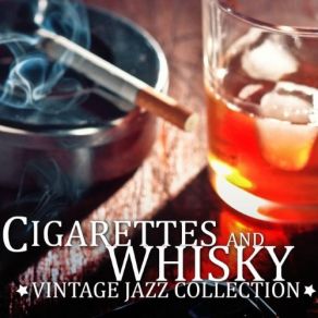 Cigarettes & Whisky Vintage Jazz Collection album cover