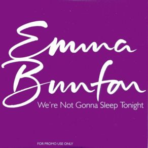 We'Re Not Gonna Sleep Tonight - Promo album cover