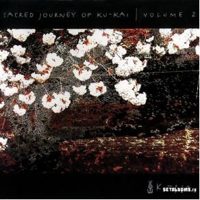 Sacred Journey Of Ku - Kai, Volume 2 album cover