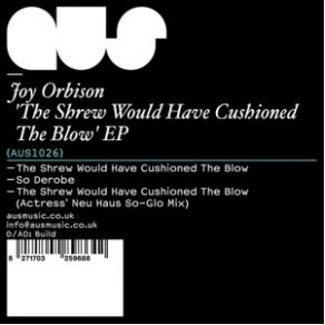 The Shrew Would Have Cushioned The Blow album cover