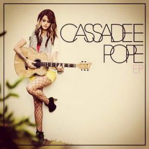 Cassadee Pope (EP) album cover