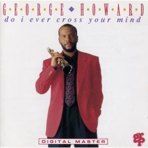 Do I Ever Cross Your Mind album cover