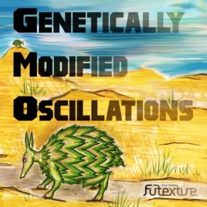 Genetically Modified Oscillations album cover