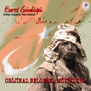 Esaret Günlüğü Orijinal Belgesel Müzikleri album cover