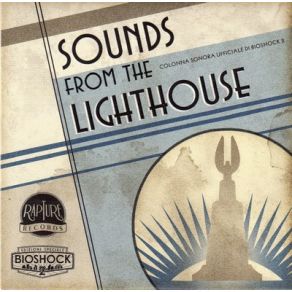 Bioshock 2: Sounds From The Lighthouse (Garry Schyman) (Original Soundtrack) album cover