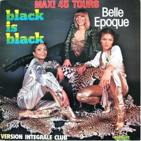 Black Is Black (Version Integrale Club) album cover