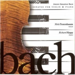 J. S. Bach - Sonatas For Violin And Piano (Tenenbaum, Kapp) album cover