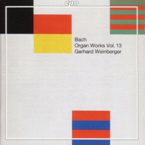 J. S. Bach - Organ Works Vol. 13 album cover
