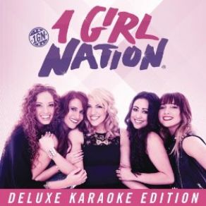 1 Girl Nation (Deluxe Karaoke Edition) album cover