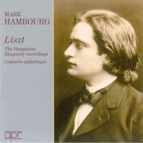 Mark Hambourg - The Hungarian Rhapsody Recordings album cover
