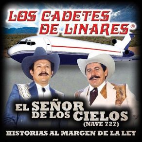 El Señor De Los Cielos (Nave 727) album cover