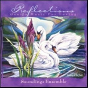 Reflections - Gentle Music For Loving album cover