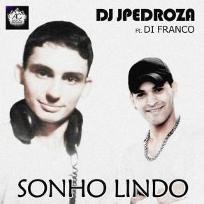 Sonho Lindo (Original Mix) (Single) album cover
