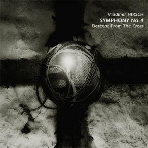 Symphony No. 4 - Descent From The Cross album cover